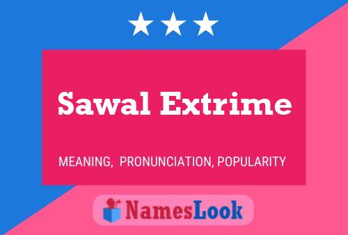 Sawal Extrime Name Poster