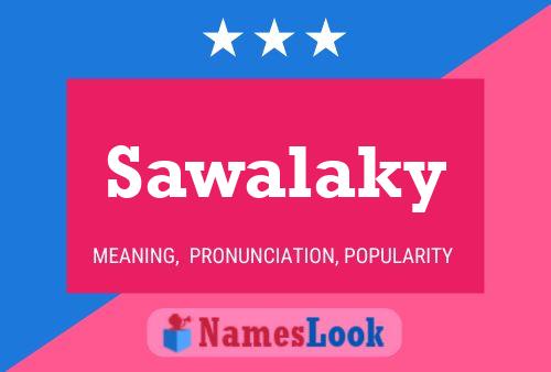 Sawalaky Name Poster