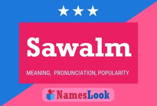 Sawalm Name Poster