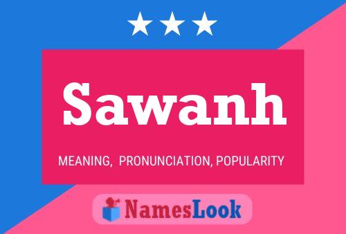 Sawanh Name Poster