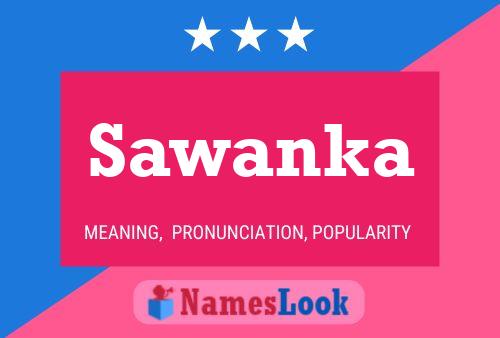 Sawanka Name Poster