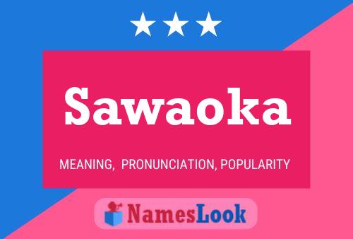 Sawaoka Name Poster