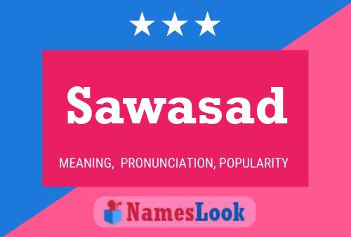 Sawasad Name Poster