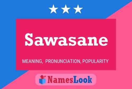 Sawasane Name Poster