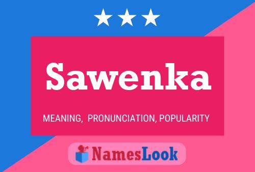 Sawenka Name Poster