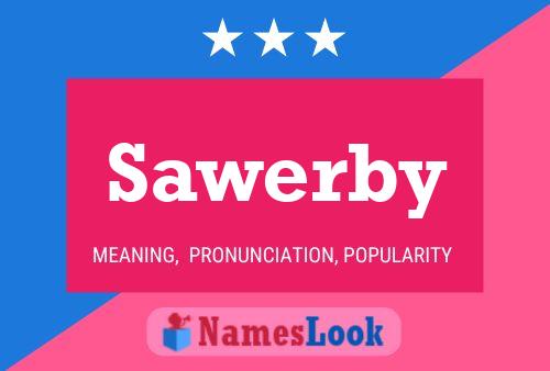 Sawerby Name Poster