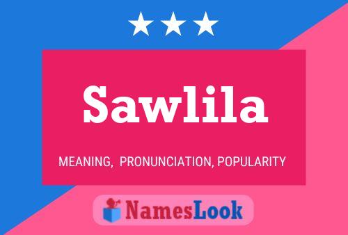 Sawlila Name Poster