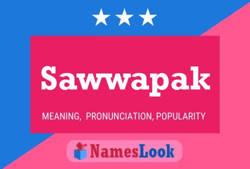 Sawwapak Name Poster