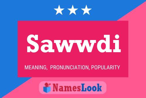 Sawwdi Name Poster