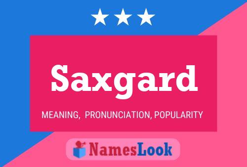 Saxgard Name Poster