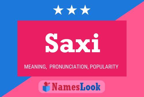 Saxi Name Poster