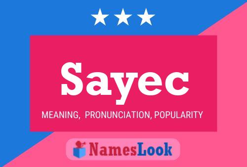 Sayec Name Poster