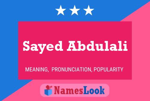 Sayed Abdulali Name Poster