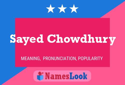 Sayed Chowdhury Name Poster