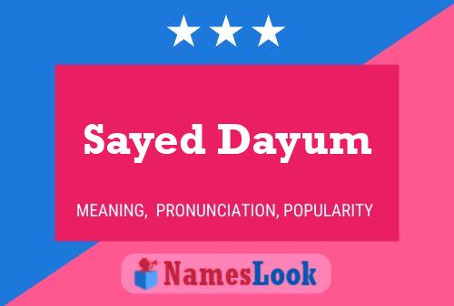 Sayed Dayum Name Poster