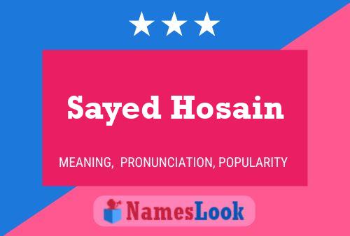 Sayed Hosain Name Poster