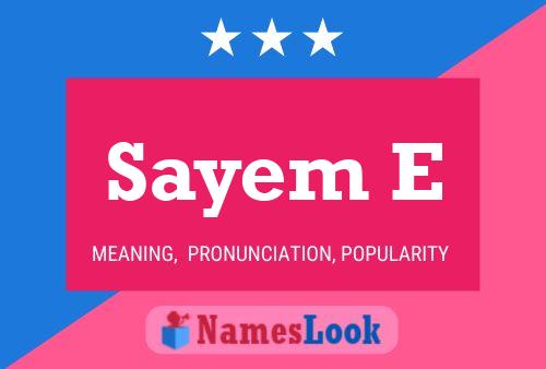 Sayem E Name Poster