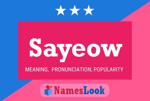 Sayeow Name Poster