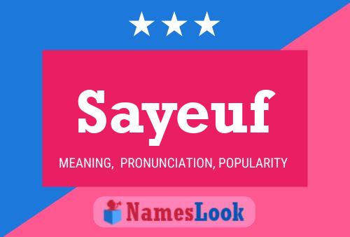 Sayeuf Name Poster