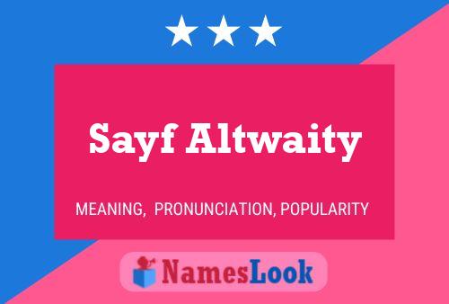 Sayf Altwaity Name Poster