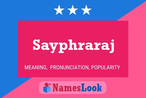 Sayphraraj Name Poster