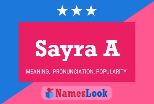 Sayra A Name Poster