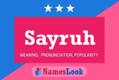 Sayruh Name Poster