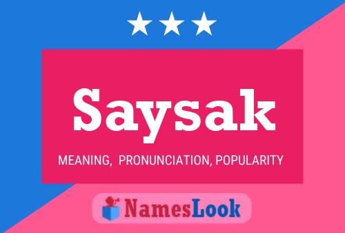 Saysak Name Poster