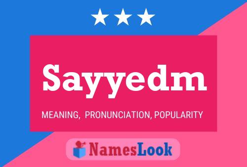 Sayyedm Name Poster