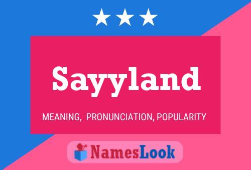 Sayyland Name Poster