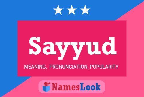 Sayyud Name Poster