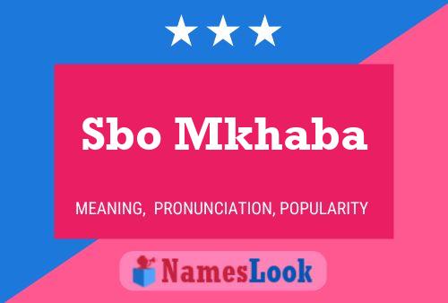 Sbo Mkhaba Name Poster