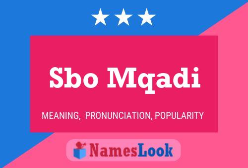 Sbo Mqadi Name Poster