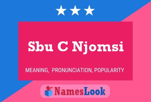 Sbu C Njomsi Name Poster