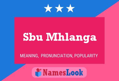 Sbu Mhlanga Name Poster