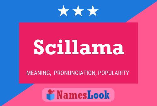 Scillama Name Poster