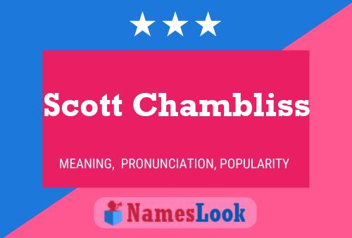 Scott Chambliss Name Poster