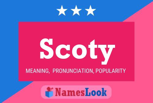 Scoty Name Poster