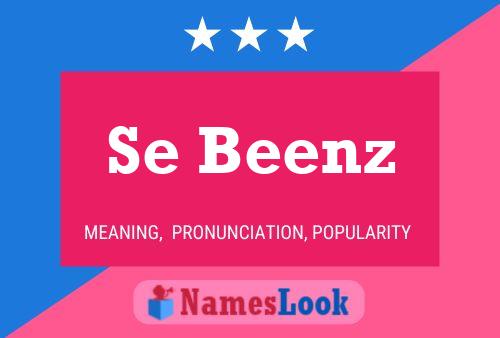 Se Beenz Name Poster