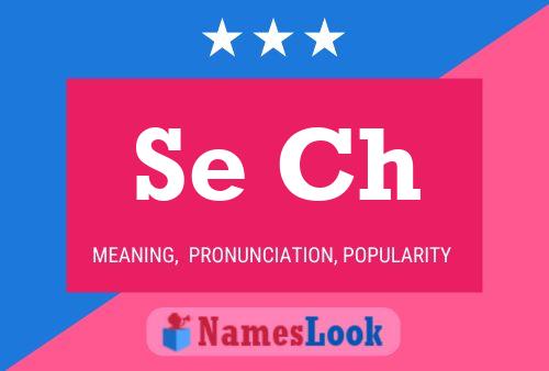 Se Ch Name Poster