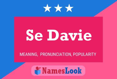 Se Davie Name Poster