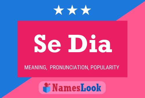 Se Dia Name Poster