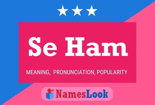 Se Ham Name Poster