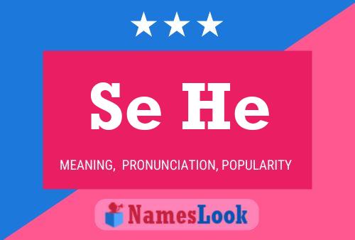 Se He Name Poster