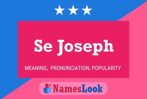 Se Joseph Name Poster