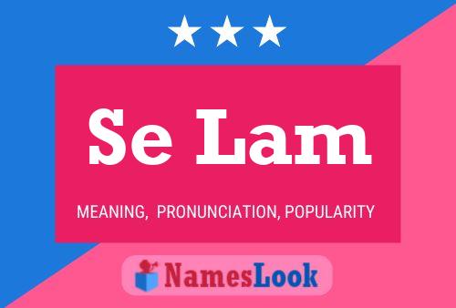 Se Lam Name Poster