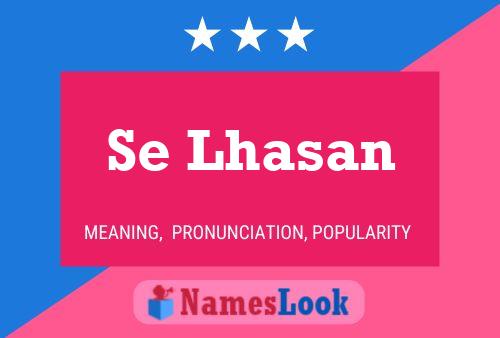 Se Lhasan Name Poster