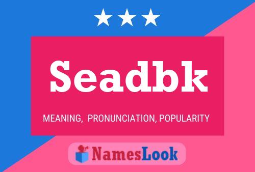 Seadbk Name Poster