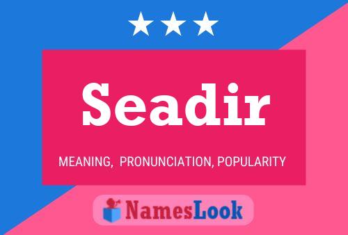 Seadir Name Poster