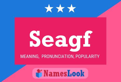 Seagf Name Poster